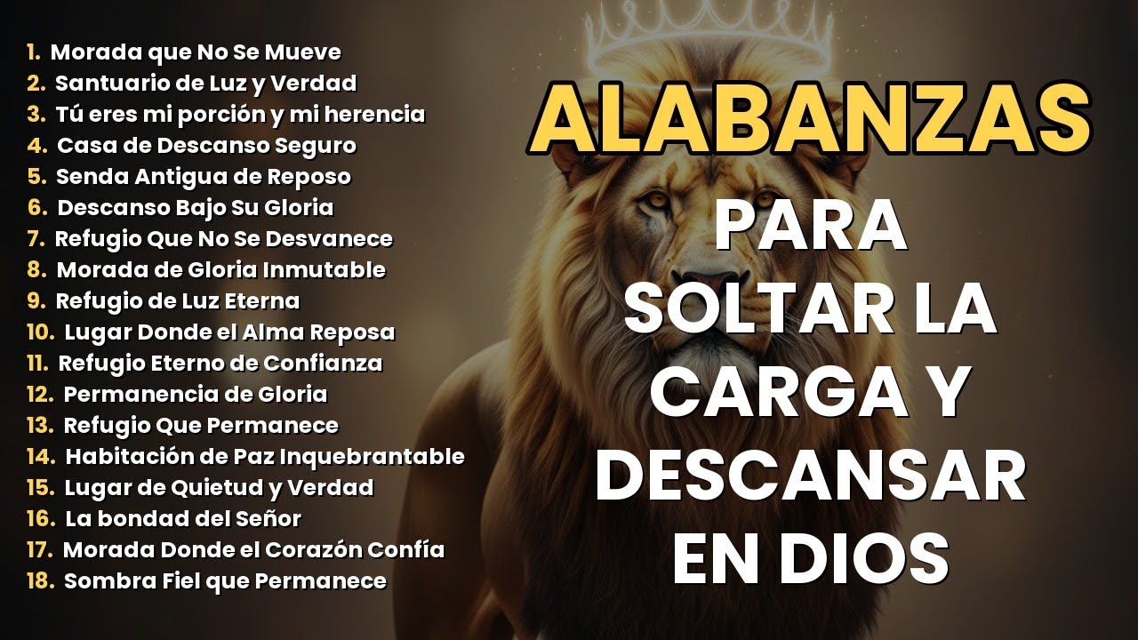 Alabanzas Cristianas para Sentir la PRESENCIA de DIOS y Encontrar Paz