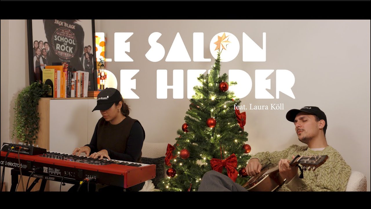 LE SALON DE HELDER | 14/12/2025 | LUMIÈRE DU MONDE FEAT. LAURA KÖLL