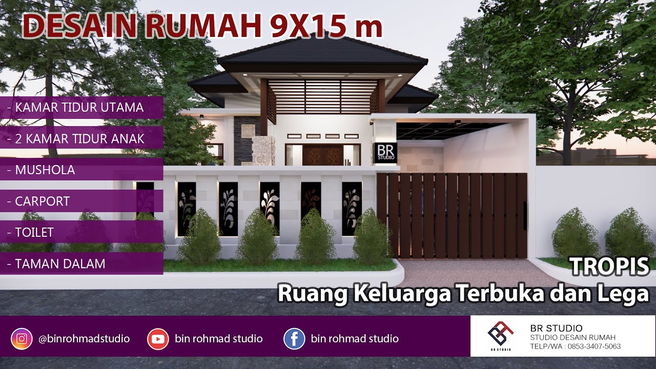 Desain Rumah 9x15 3 kamar tidur - desain rumah tropis