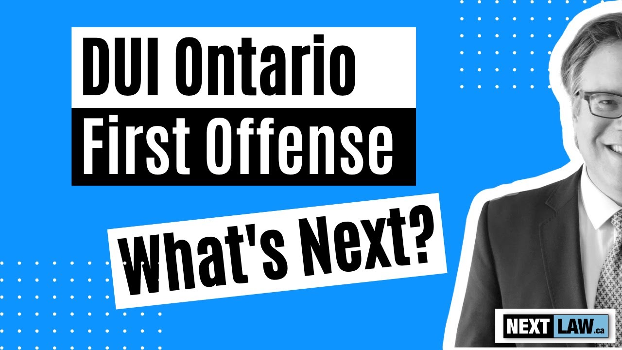 DUI in Ontario.  First offense.  What’s Next?