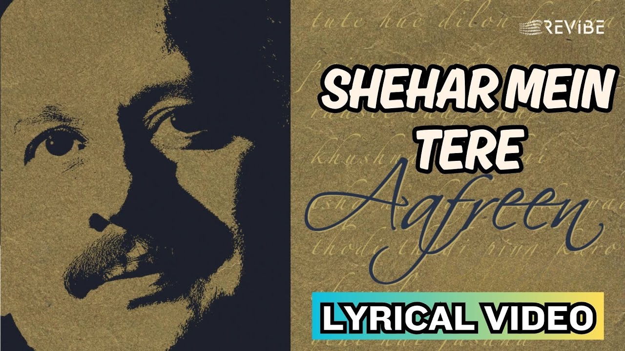 Shehar Mein Tere (Official Lyric Video) | Pankaj Udhas | Aafreen  Vol.  2
