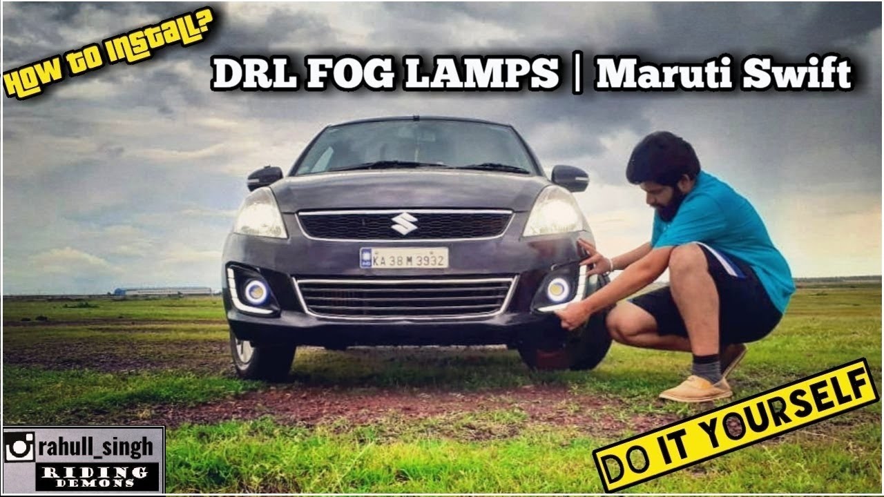 Installed DRL Fog Lamps | Maruti Swift Modifications | DIY