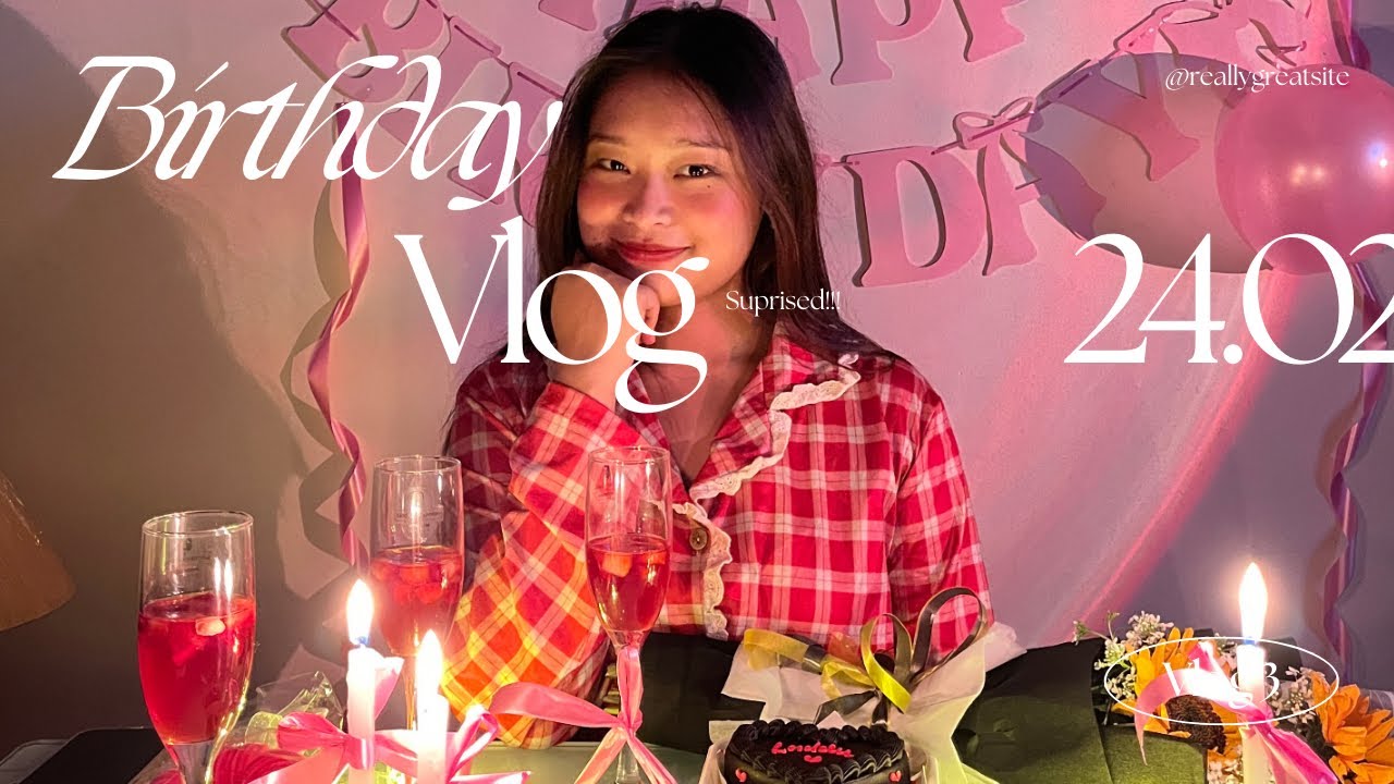 *MY 21st BIRTHDAY VLOG*🎀💗🫧🌸