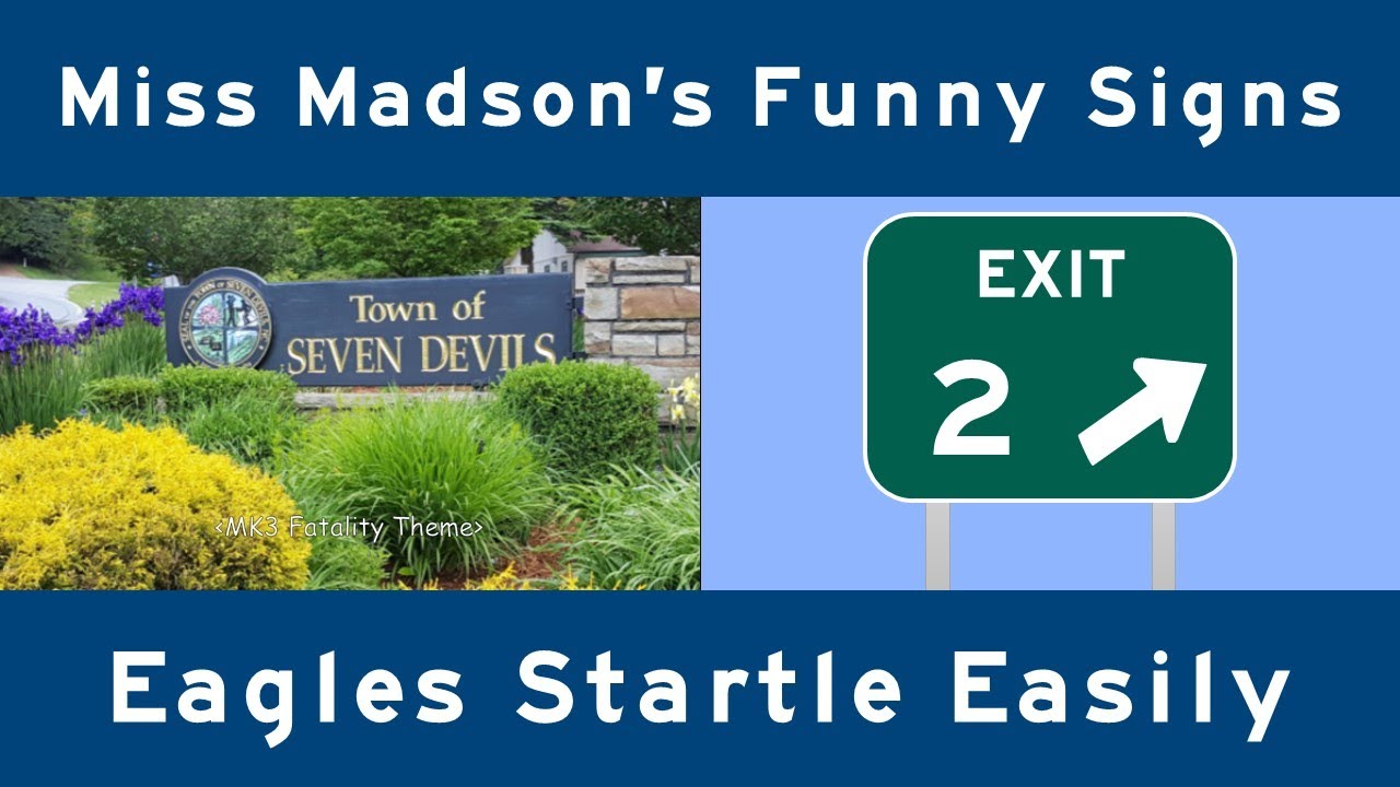 Miss Madson's Funny Signs - Exit 2: 