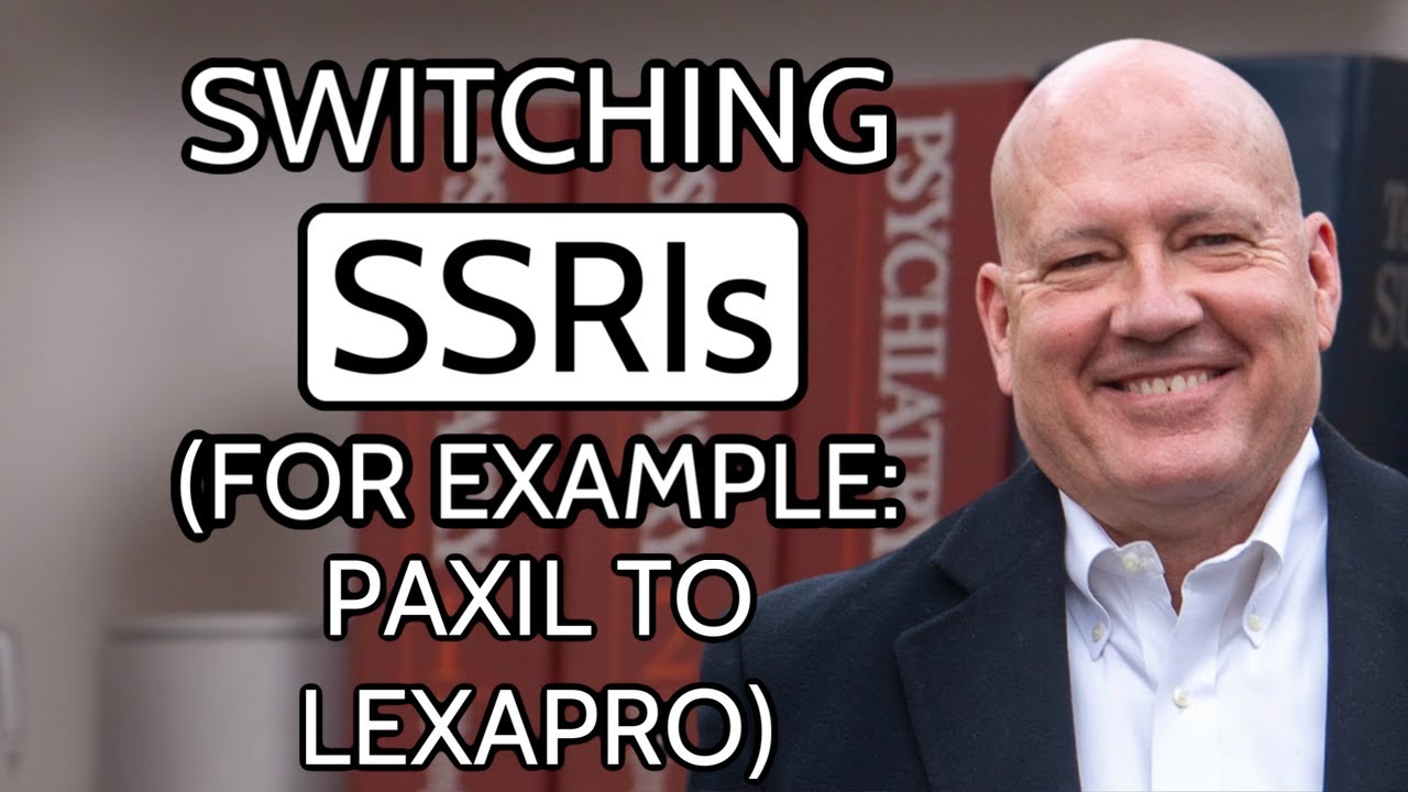 Switching SSRIs: Transitioning From One Serotonin Booster to Another