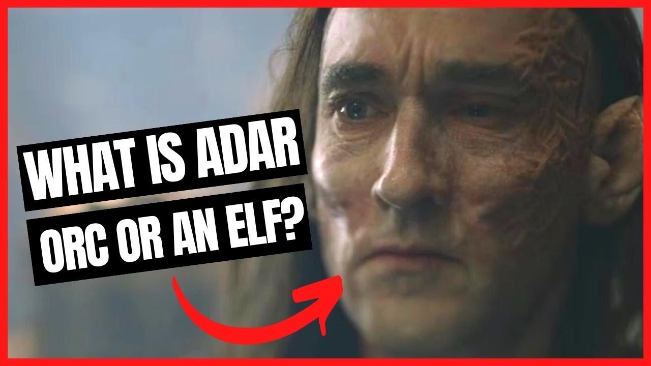 Rings Of Power | What Is Adar? An Orc Or An Elf? | Adar Theory | power of rings adar explained