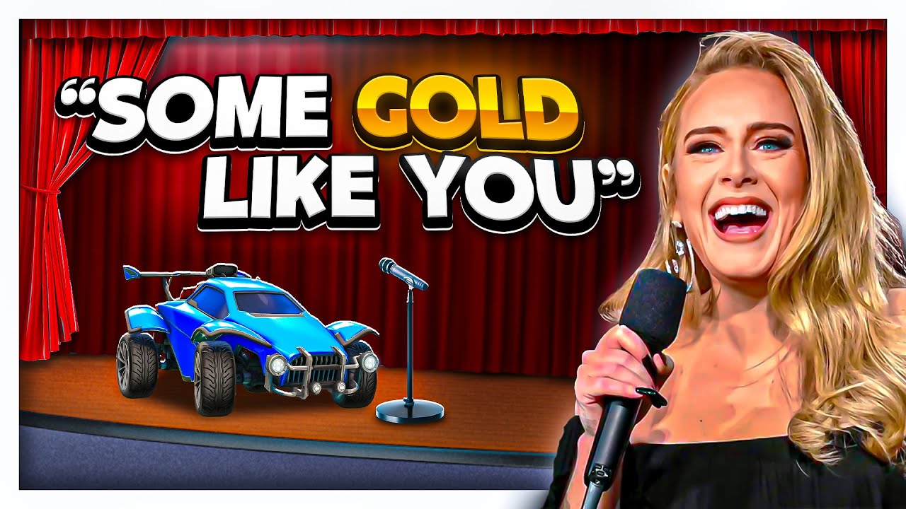 Adele - Someone Like You | Rocket League Parody (Some Gold Like You)