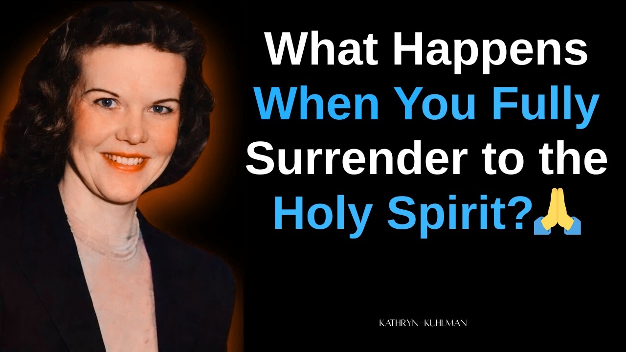 🔥 The Life-Changing Power of Surrendering to the Holy Spirit 🕊️ || Kathryn Kuhlman Sermons