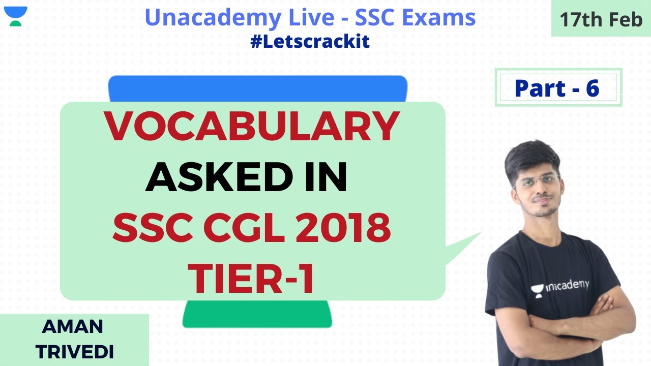 SSC CGL 2020 | Vocabulary Asked in SSC CGL 2018 | Tier-1 | Part - 6 | Unacademy | Aman Trivedi