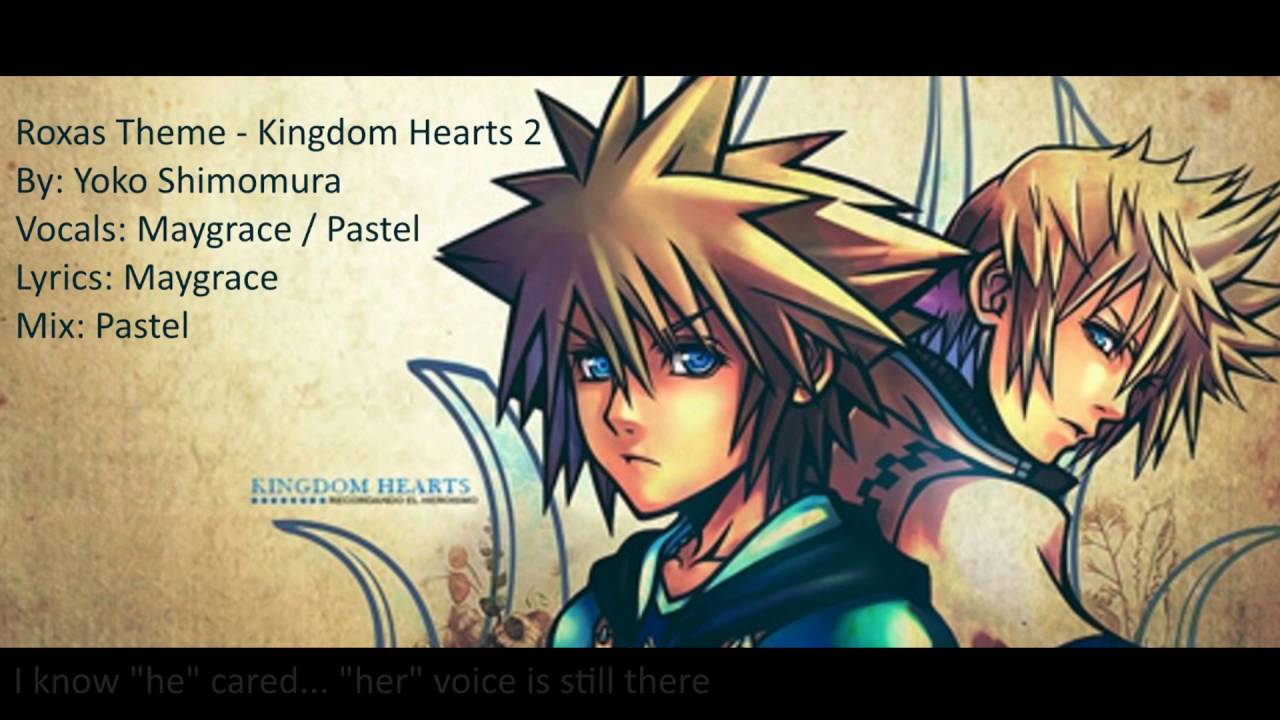 【Vocal Cover】Kingdom Hearts- Roxas' Theme FULL =PastelxMaygrace=