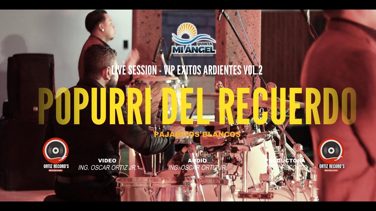 Popurri Del Recuerdo - Pajaritos Blancos | Live Session | En Vivo