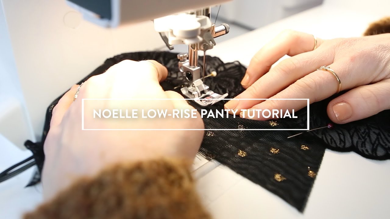 How To Sew The Low-Rise Noelle Undie DIY Kit