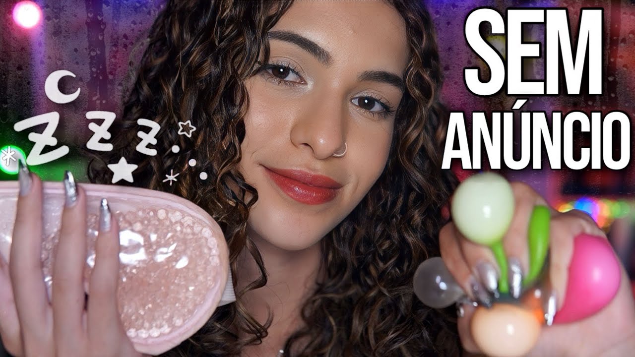 ASMR SEM ANÚNCIO PARA DORMIR SEM INTERRUPÇÃO 😴