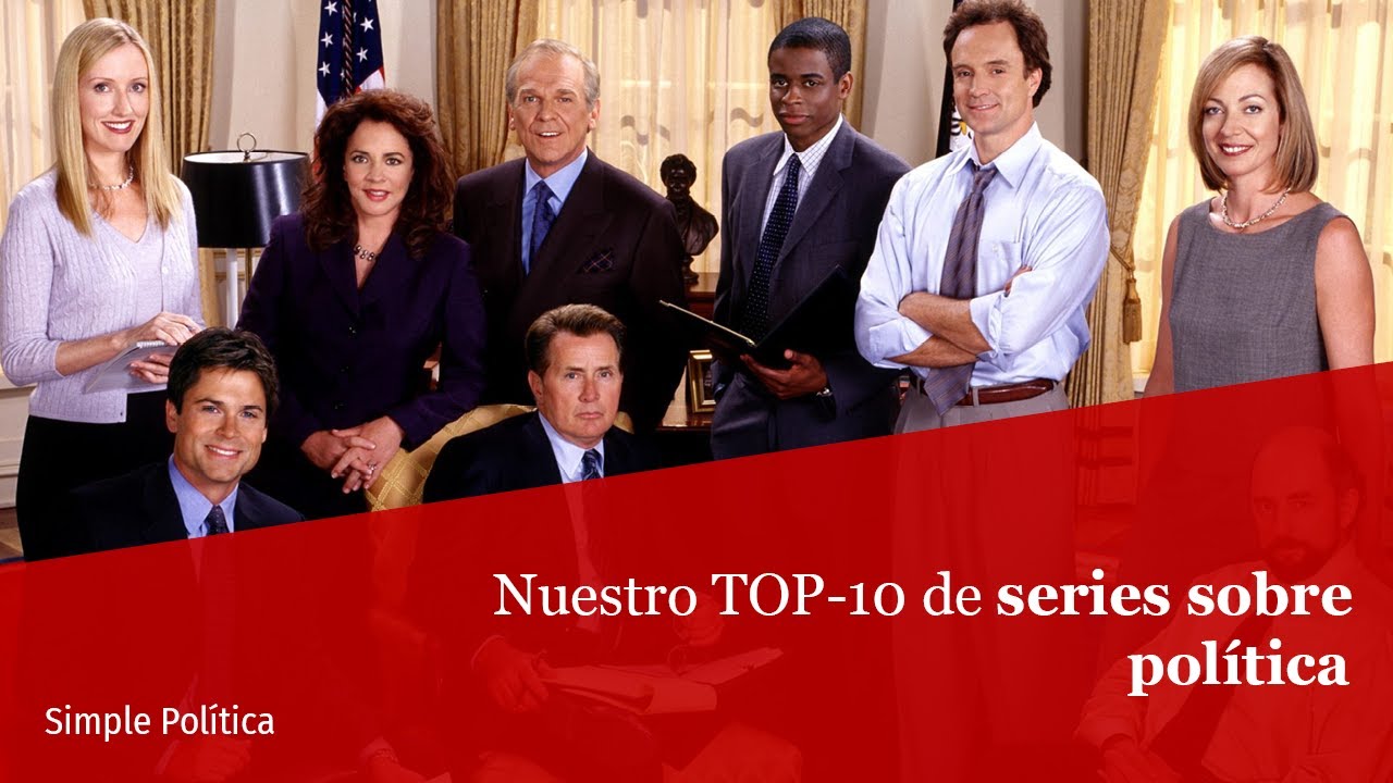📺 Nuestro TOP 10 de SERIES sobre POL&Iacute;TICA