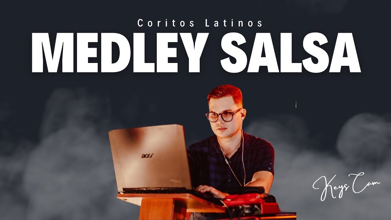 Medley CORITOS Salsa | Yo quiero sentir el ESPIRITU de DIOS | Manda el FUEGO | Keys Cam