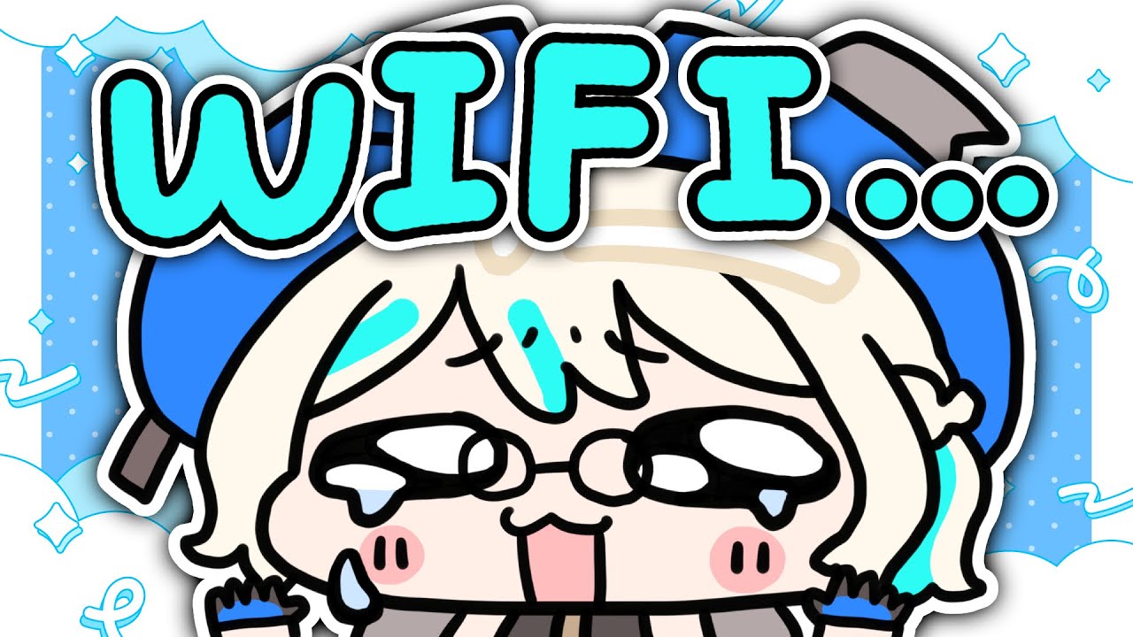 yapping as my wifi dies