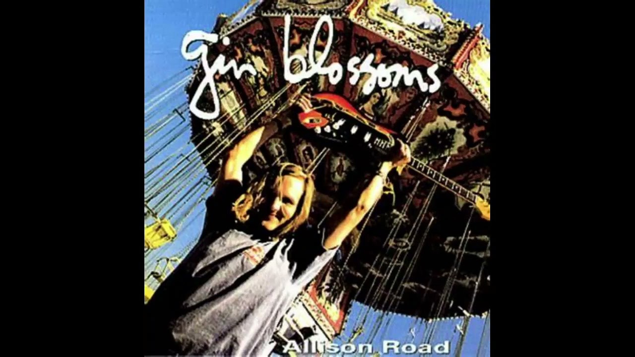 Gin Blossoms - Allison road