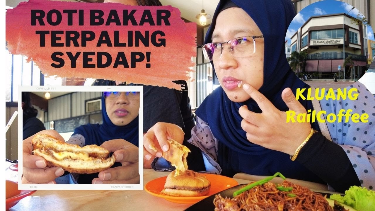 Tempat Makan Best Di Kluang Rail Coffee Johor Breakfast ROTI BAKAR Terpaling Syedap Meleleh-Leleh!