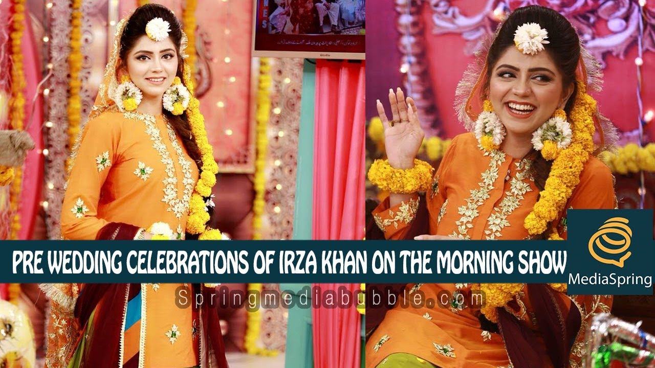 Pre Wedding celebrations of Irza Khan on The Morning Show