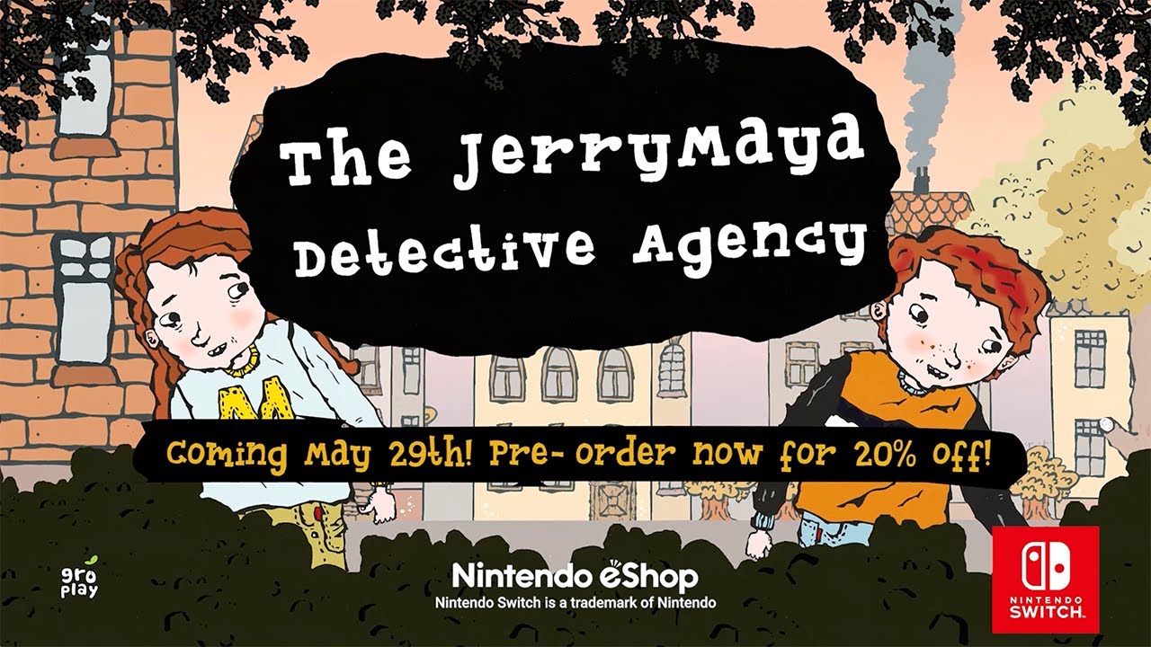 Coming to Nintendo Switch on May 29 – The JerryMaya Detective Agency