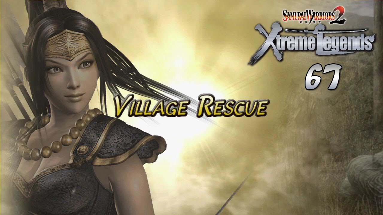 Samurai Warriors 2 XL (67) Ina - Village Rescue