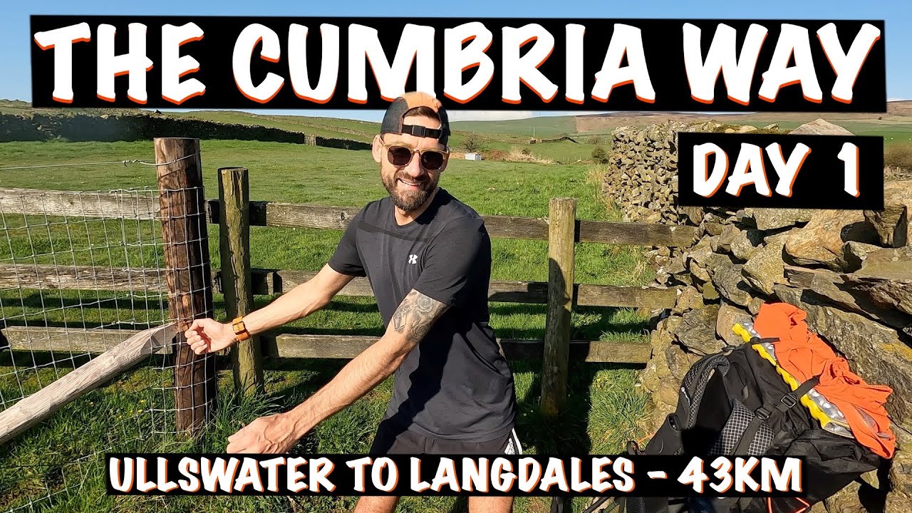 Hiking The Cumbria Way Solo in 3 days: Tough Start on Day 1