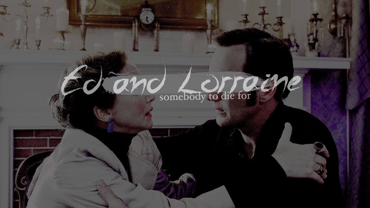 ⎨somebody to die for | ed & lorraine warren⎬