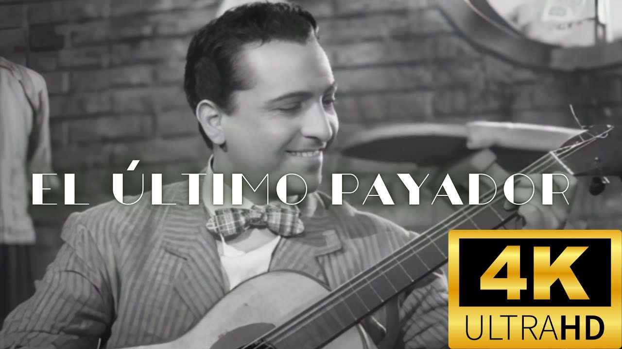 El &uacute;ltimo payador  (1950) - Homero Manzi, Ralph Pappier | Pel&iacute;cula argentina 4k