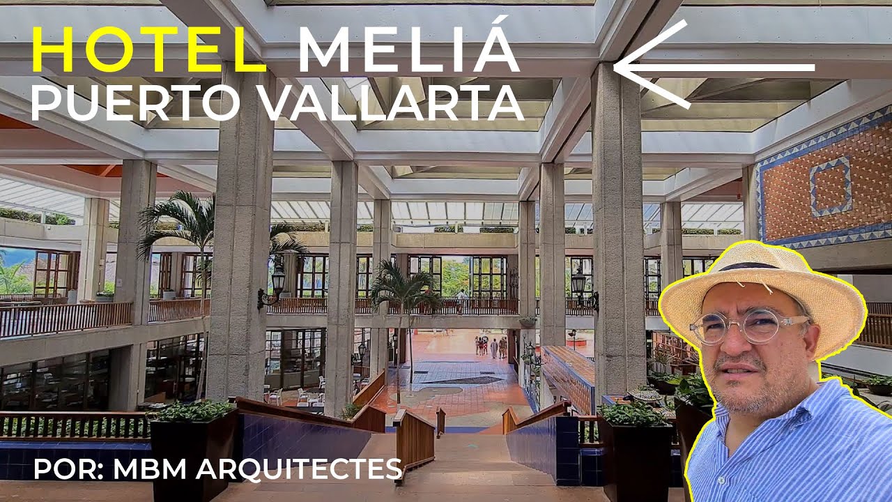 HOTEL MELIÁ en PUERTO VALLARTA 🌴🥥 | OBRAS AJENAS | Mbm arquitectes
