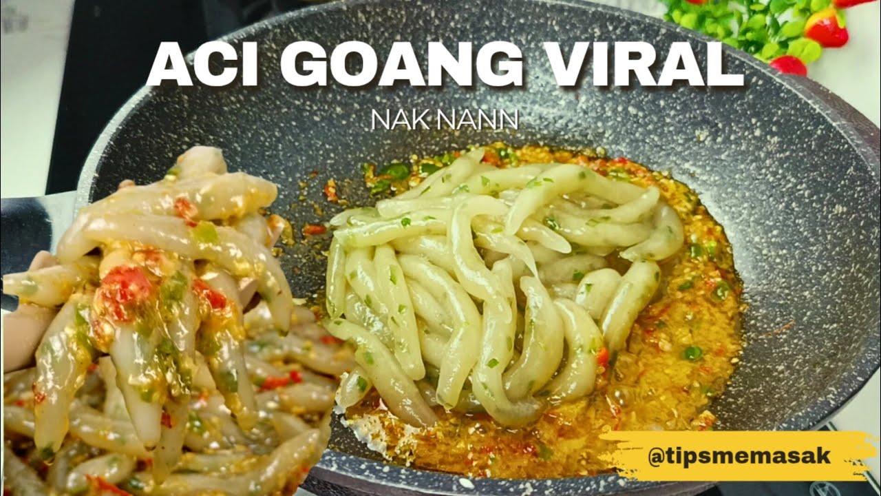 Aci Goang Viral, PEDAS KENYAL & NAK NAN// ide usaha @SSR COOK
