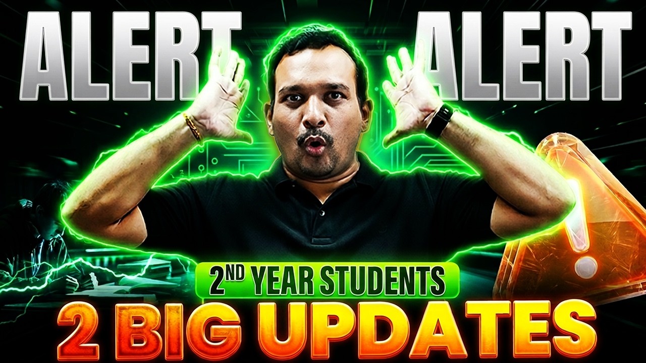 🚨 Alert alert 2nd Year Students 🚨 || 2 Big Updates
