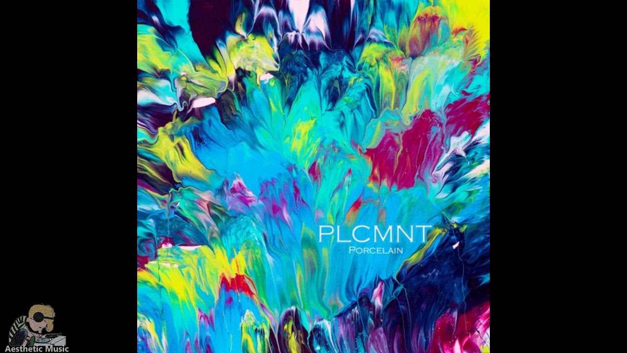 plcmnt - porcelain / / 音 楽 (Chill Hip-Hop & Rap instrumental beat)
