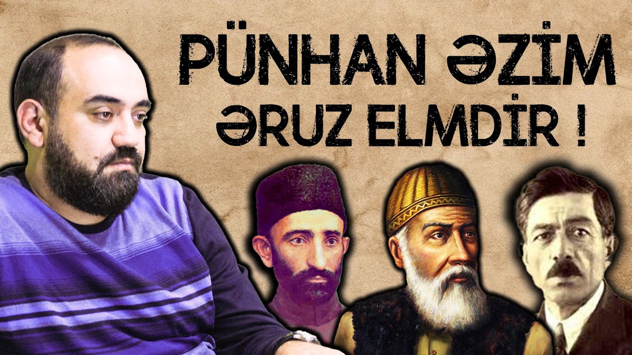 Pünhan Əzim- Əvvəl bilməlisən haqq nədir, Sonra haqqı deməlisən!