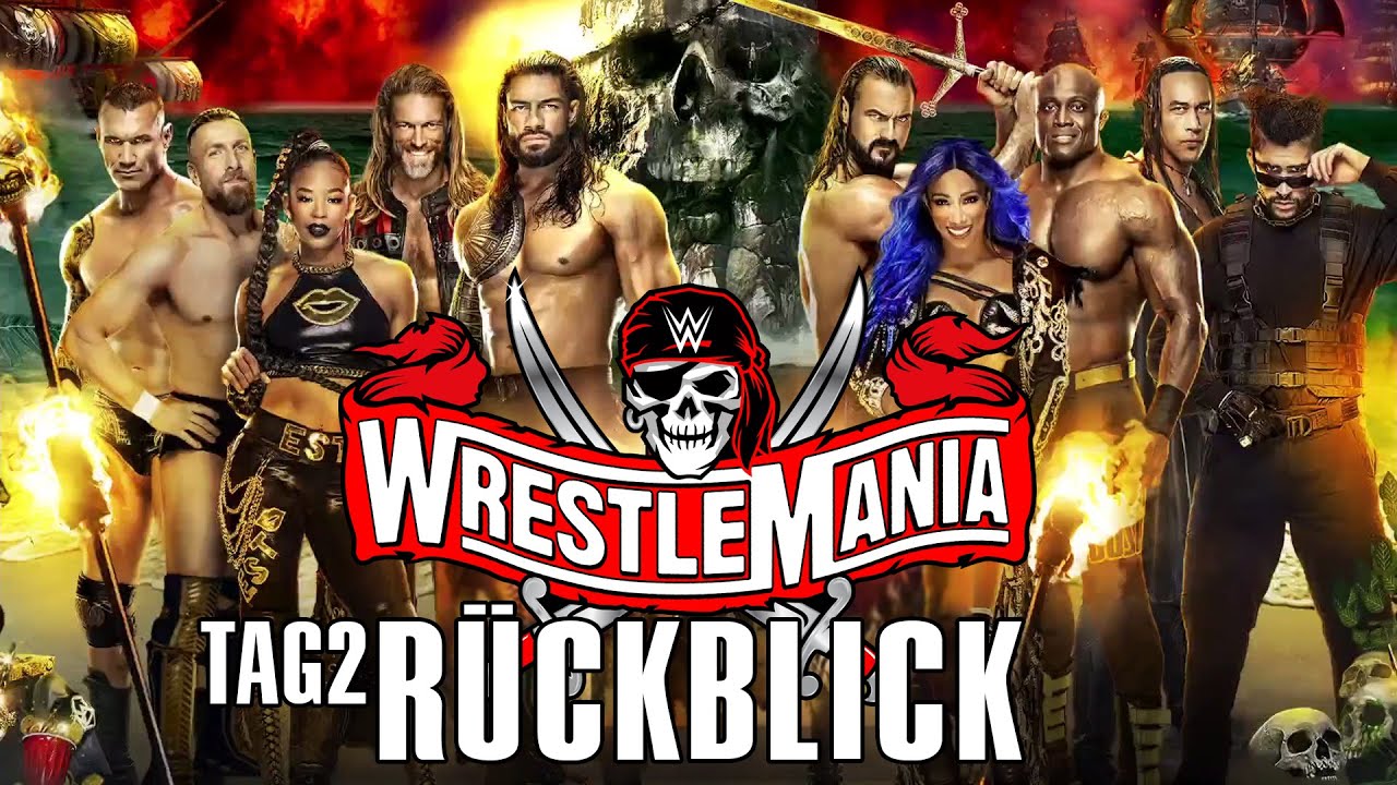 WWE Wrestlemania 37 Tag 2 RÜCKBLICK / REVIEW