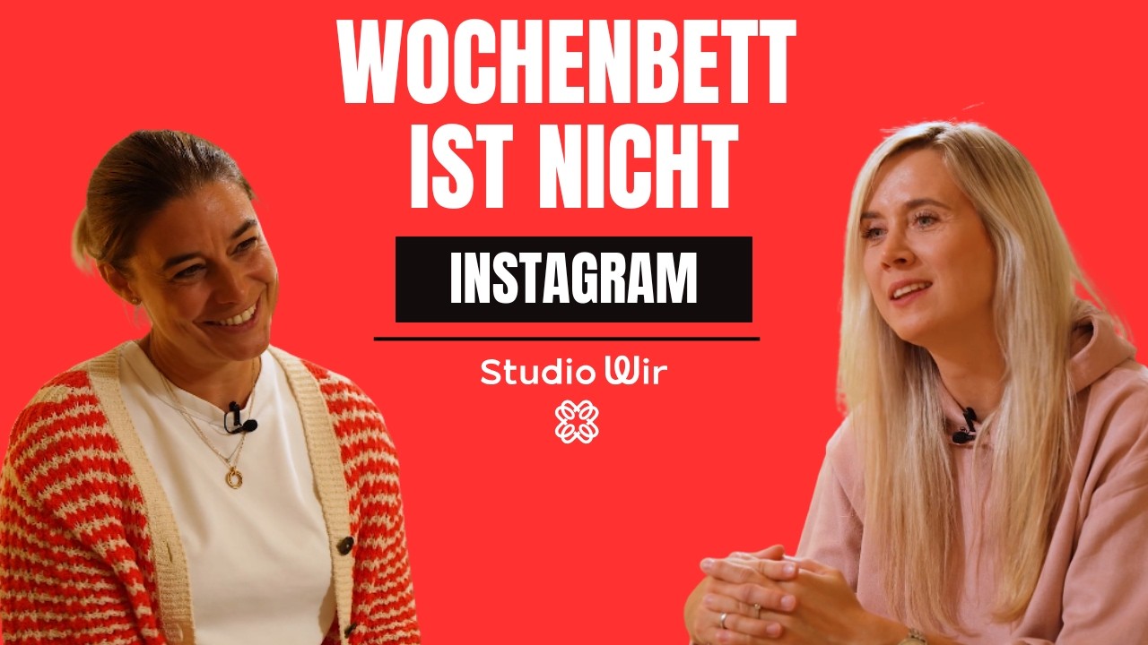 Wochenbett ist nicht wie Instagram. Punkt.