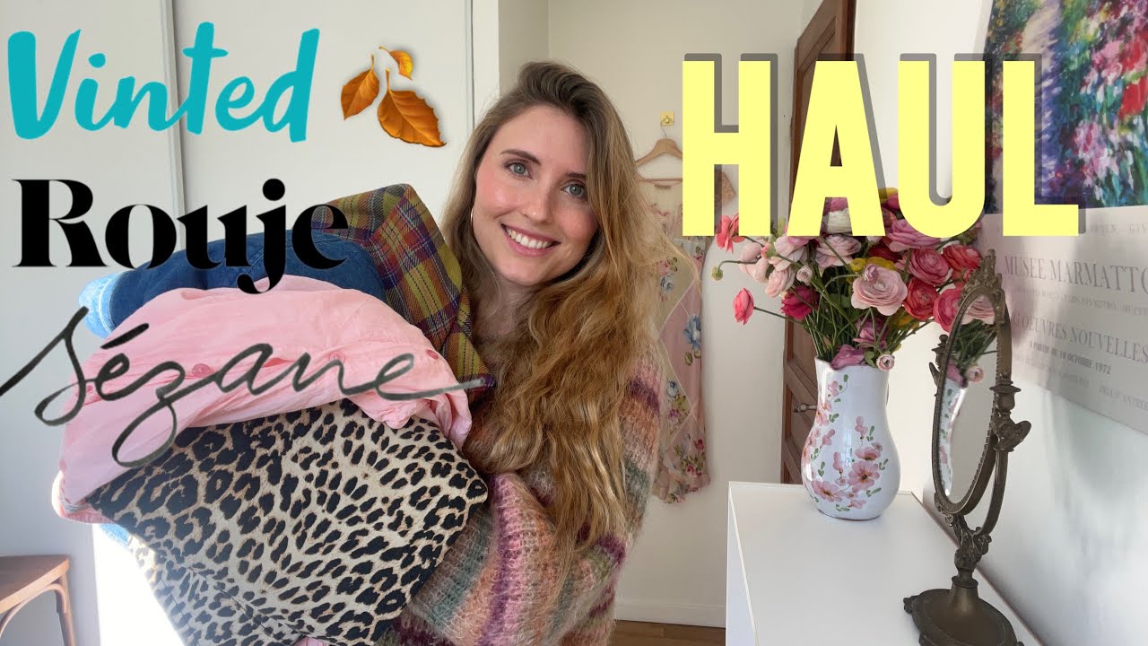 HAUL AUTOMNE 🍁 (Vinted, Brocante, Rouje, Sezane)