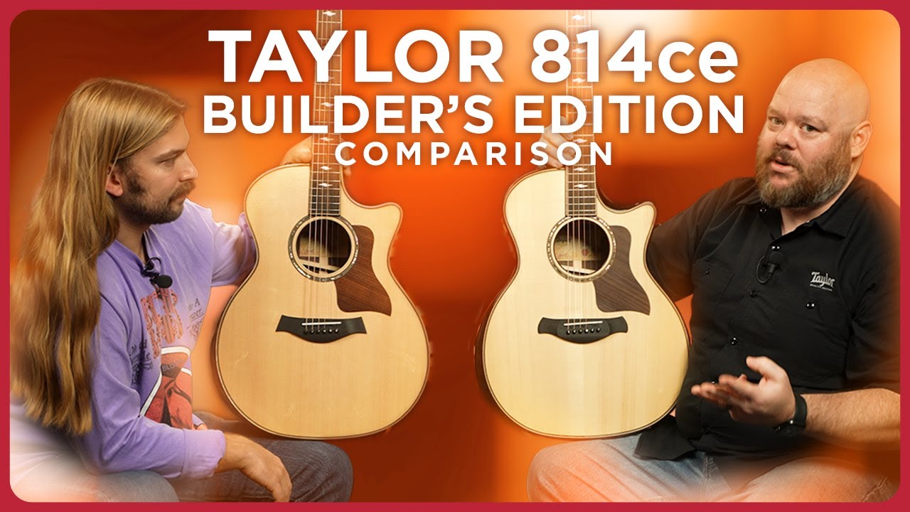 Taylor 814ce Builder's Edition vs. Standard 814ce: Does Adirondack Beat Sitka?