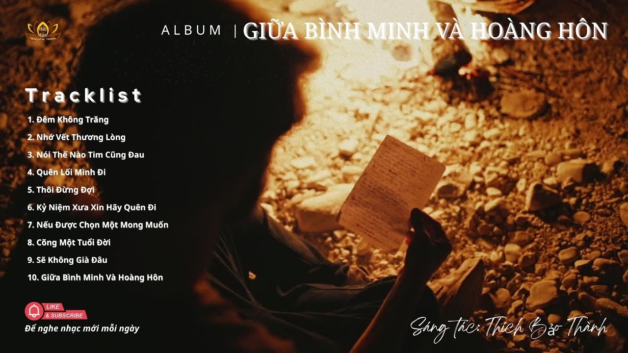 ALBUM: GIỮA BÌNH MINH VÀ HOÀNG HÔN | Sáng tác: Thầy Thích Bảo Thành