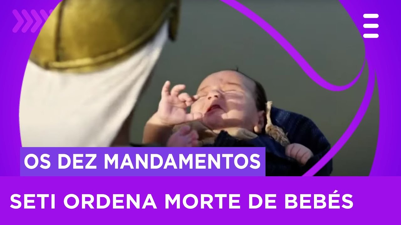 Faraó Seti ordena a morte de todos os bebés hebreus do sexo masculino -  'Os Dez Mandamentos'