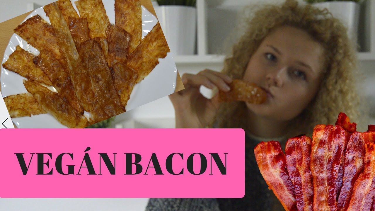VEGÁN BACON!!