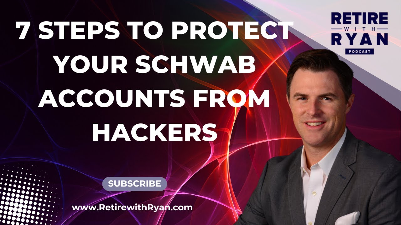 7 Steps To Protect Your Schwab Accounts From Hackers #hacker #hackerexposed #schwab #charlesschwab