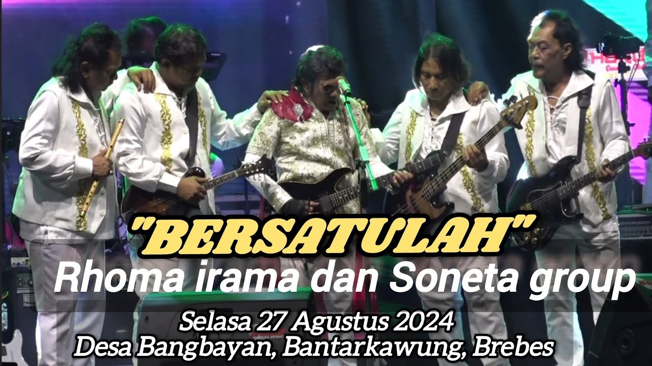 BERSATULAH‼️Rhoma irama dan Soneta//Konser Di kec.Bantarkawung, Brebes