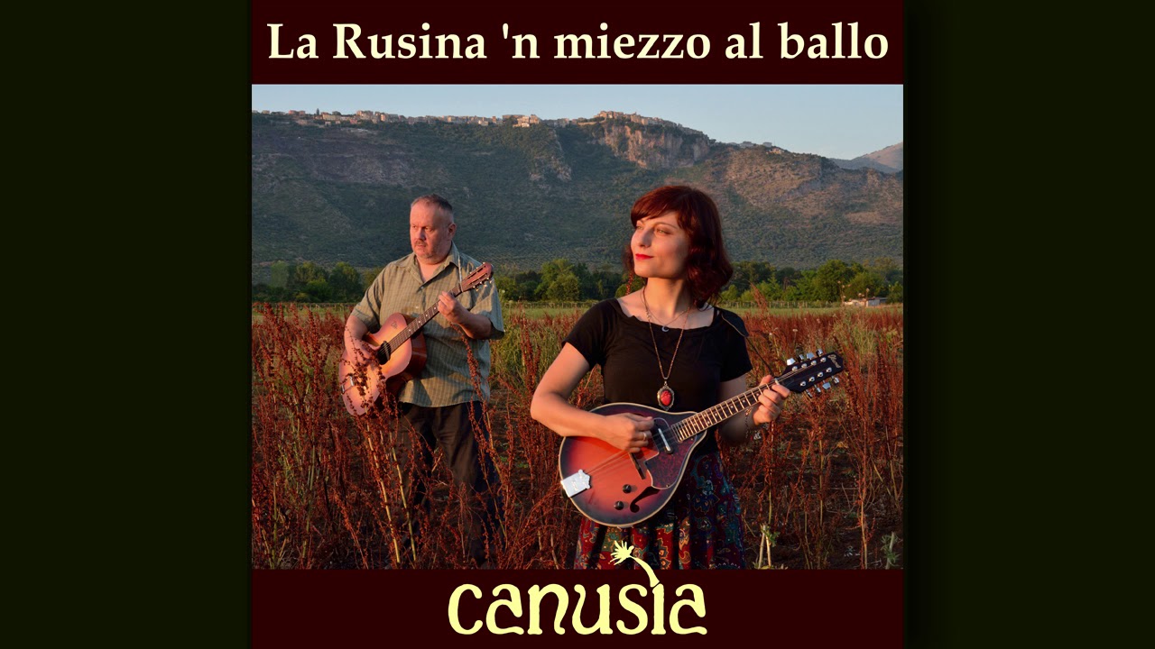 Canusìa - La Rusina 'n miezzo al ballo