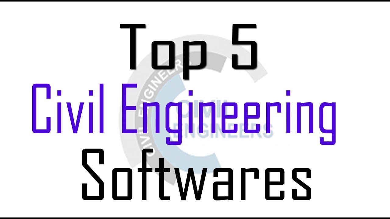 Top 5 Important Civil Engineering Softwares.