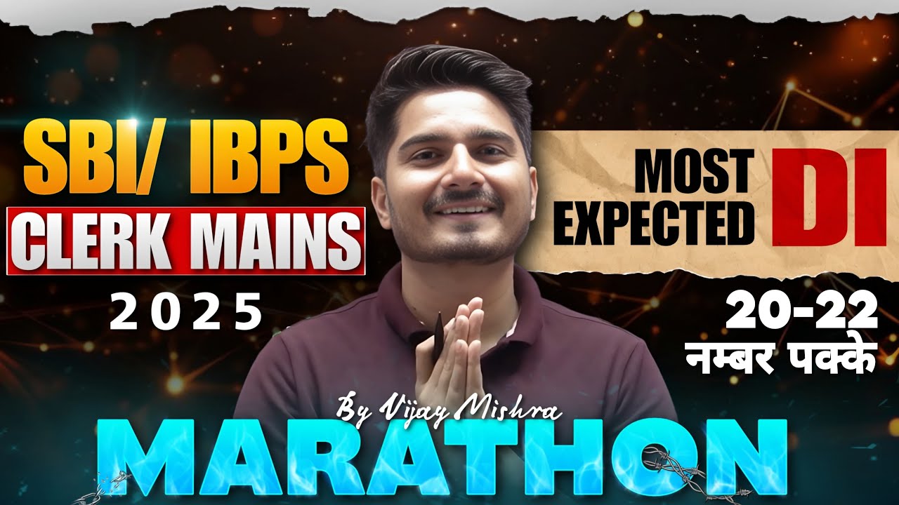 IBPS CLERK Mains 2025 DI Marathon | All Types of Logical & Arithmetic DI by Vijay Mishra
