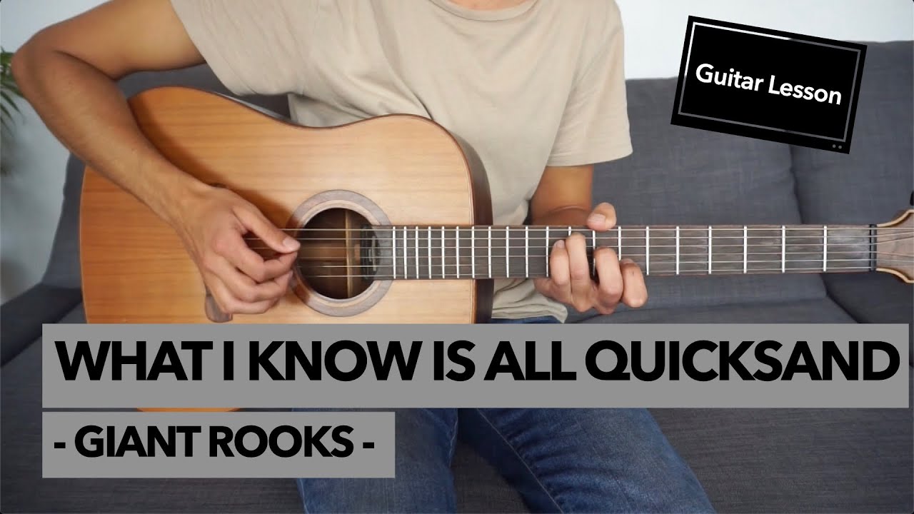 What I Know Is All Quicksand - Giant Rooks // Guitar Lesson