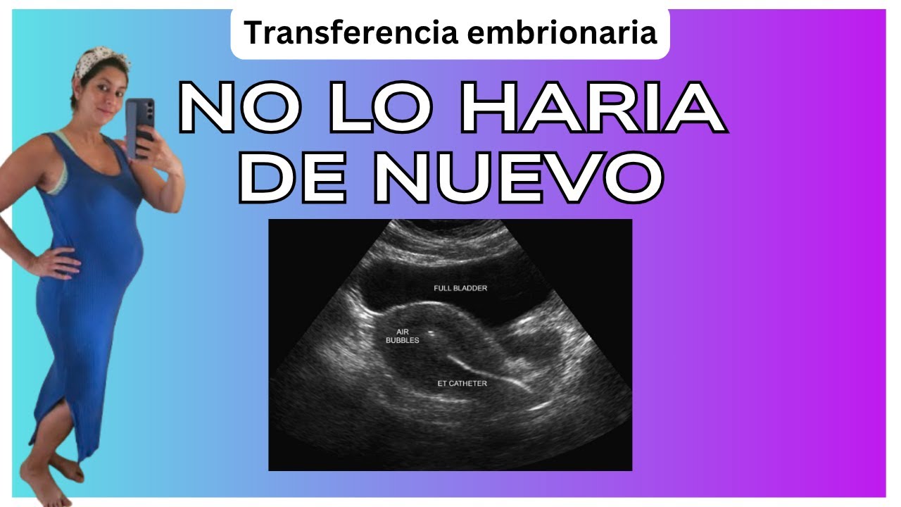 SINTOMAS SECUNDARIOS de la TRANFERENCIA EMBRIONARIA con OVODONACION - Fertilización asistida