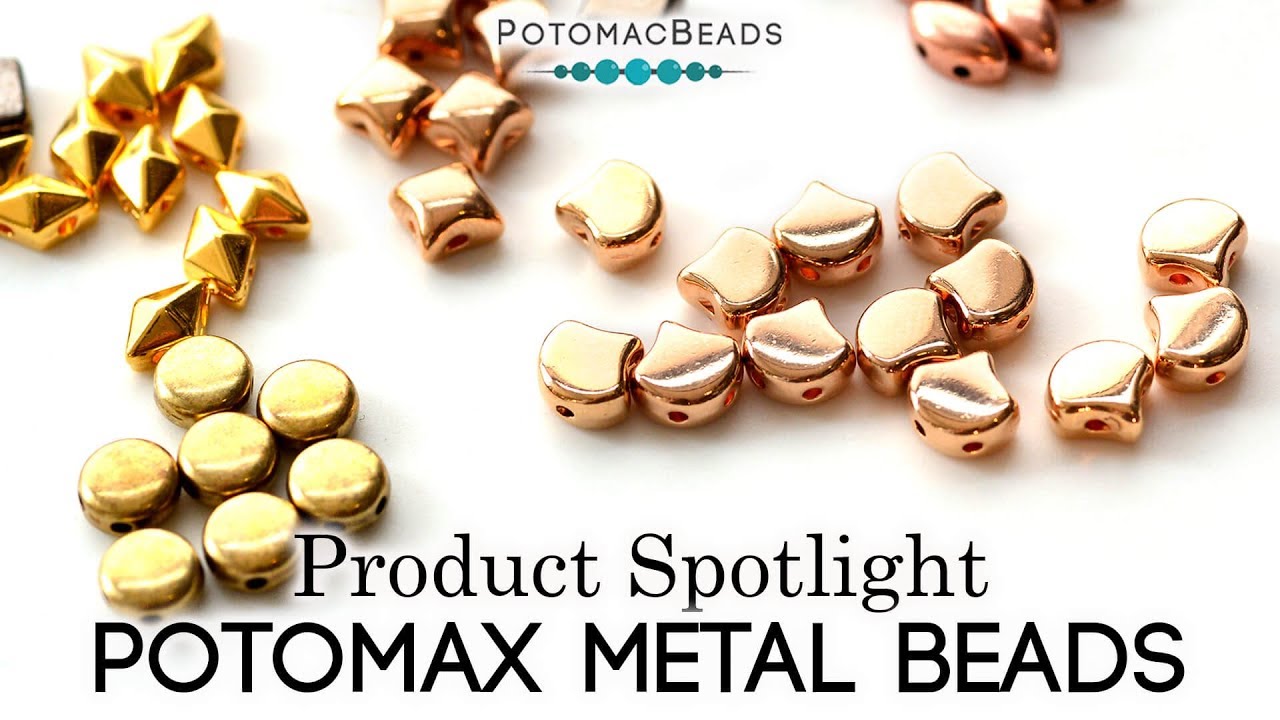 Potomax Metal Beads - Product Spotlight by PotomacBeads
