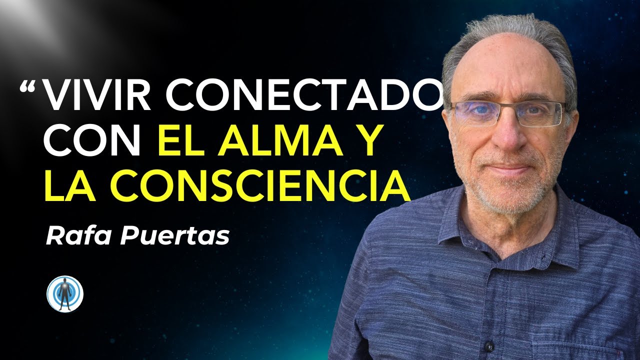 La psicodin&aacute;mica del amor: Conexi&oacute;n con el alma y el despertar espiritual | Rafa Puertas