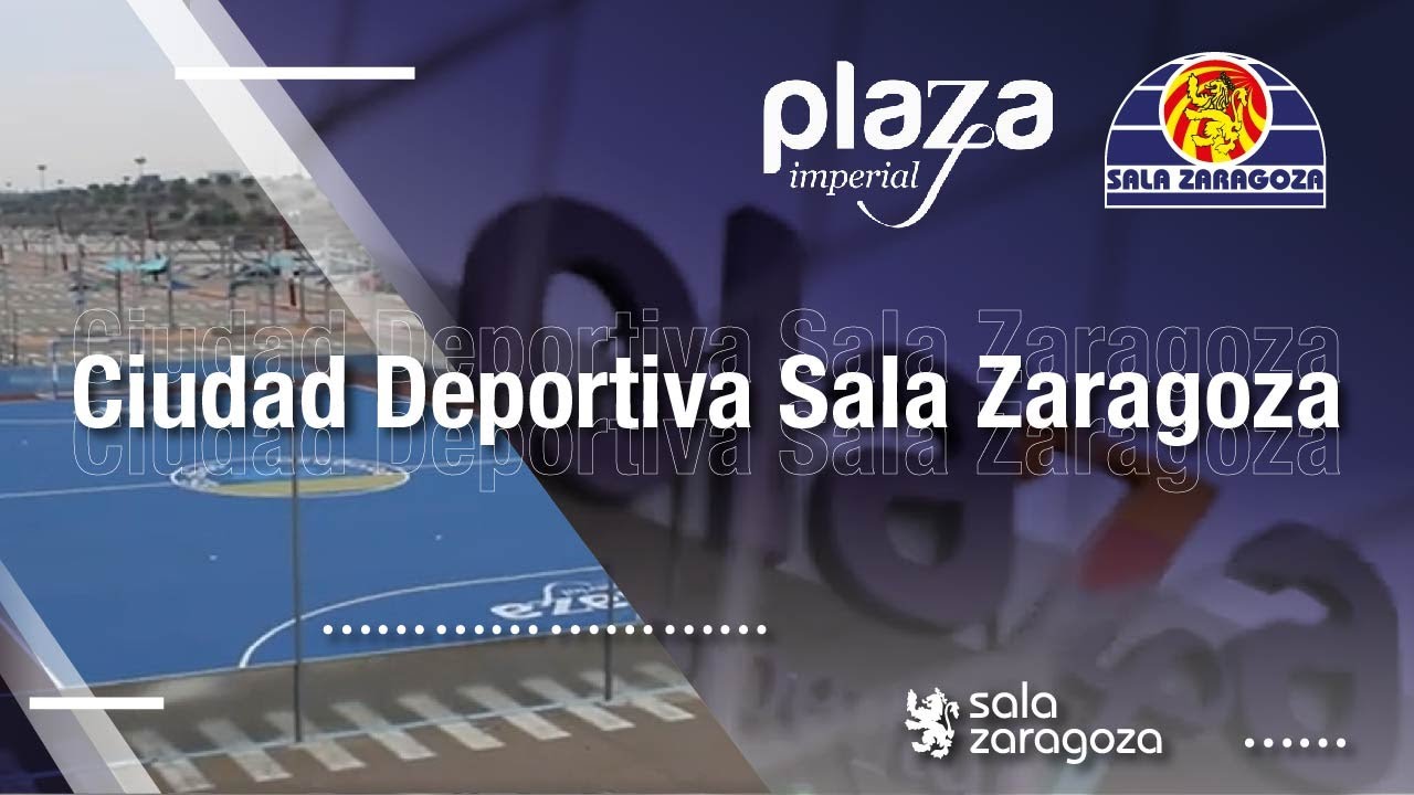 Ciudad Deportiva Sala Zaragoza (Plaza Imperial) | Soportes